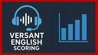 Объяснение системы оценок Versant: учитесь умнее, а не усерднее