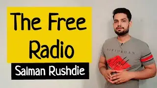 The free radio by salman rushdie in hindi summary