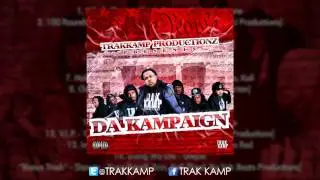 TrakKamp - Da Kampaign - 13 - Impatient/Opportunities