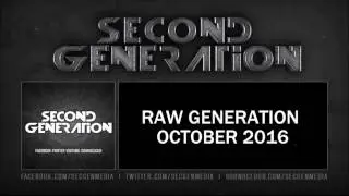 RAW GENERATION | OCTOBER 2016 (RAWSTYLE)
