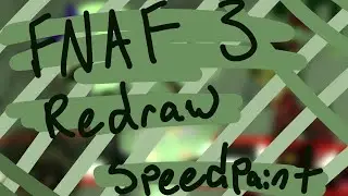 FNAF 3 Redraw || Speedpaint