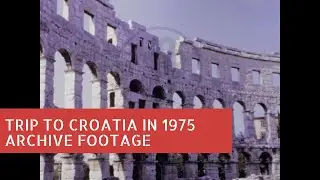 Trip to Croatia in 1975 Archive Footage
