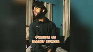 Falling ( Harry Styles ) cover by Anshuman Sharma