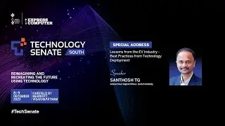 Santhosh TG, Global CDO, Switch Mobility | Technology Senate South | 9th December 2023 | Vizag