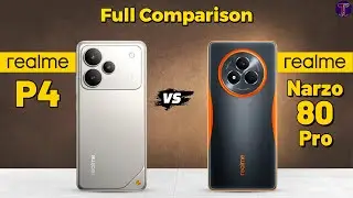 Realme P4 vs Realme Narzo 80 Pro : Full Comparison 🤔❓