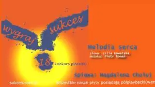 Melodia serca - 18 Konkurs Piosenki 