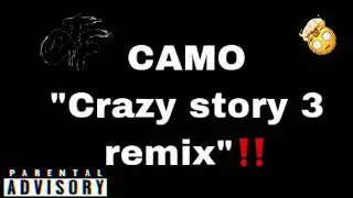 GCAMO  crazy story