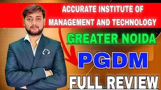 Accurate Institute of Technology& Management | Low Fee & Placement Guarantee PGDM Review 2026