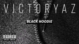 Victoryaz - Black Hoodie (Audio)
