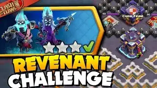 EASILY 3 STAR THE REVENANT ROYALTY CHALLENGE (CLASH OF CLANS)