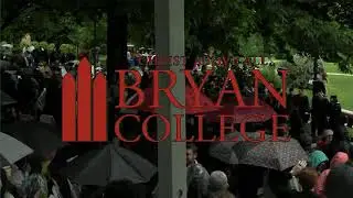 Bryan College Commencement | May, 2025