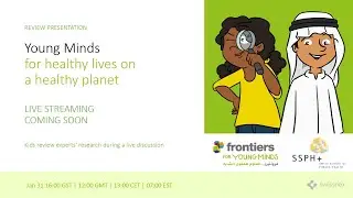 Young Minds for Healthy Lives on a Healthy Planet