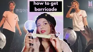 HOW TO SURVIVE A BTS CONCERT + GET TO THE BARRICADE | GUIDE