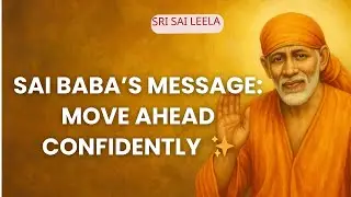 Саи Баба Английский | Уверенно двигаемся вперед ✨ #saibabamessage #saibaba