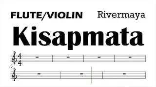 Kisapmata by Rivermaya Flute Violin Sheet Music Backing Track Play Along Partitura
