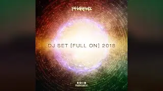Pharpas Dj Set [Full On] 2018