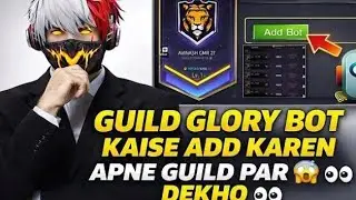 Free Fire Guild Glory Bot 🤖 | Guild Glory Fast Kaise Badhaen (Full Process) 2026 New Bot Free mein |