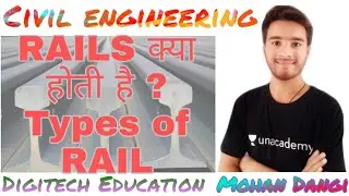 Rail | Types of rails | double headed | bull headed |Railway engineering | components of rail |Mohan