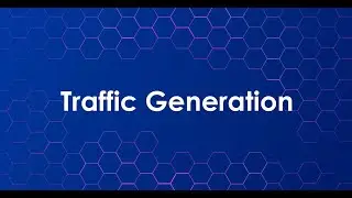 Chapter 6: Traffic Generation