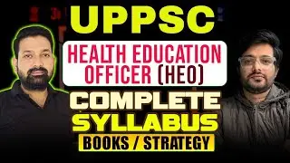 Health Education Officer (HEO) Complete Syllabus 📚 Books / Strategy अभी से कैसे तैयार करें 