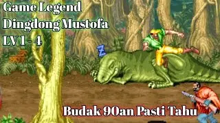 Game Legend Dingdong 90an MustofaLv 1-4.