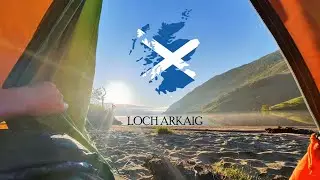LOCH ARKAIG / THE HIGHLANDS - Hike and Wild Camp