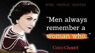 COCO CHANEL QUOTES ABOUT LIFE || BEAUTY || MEN AND WOMEN NEW