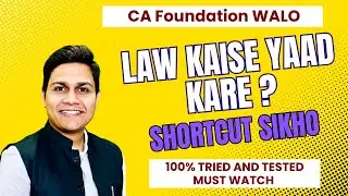 🤔Law Yaad Nhi Hota hai Toh Yeh Sikh Jao | How To Remember Law | CA Foundation | CA Nikesh Agrawal 📌