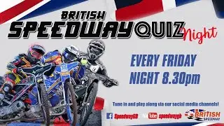 British Speedway Quiz Night 12 - 03/07/20