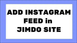 Add Instagram feed in JIMDO Website