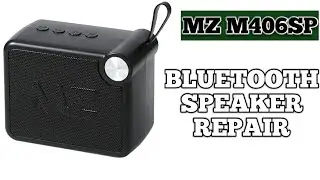 m406 bluetooth speaker repair || mz bluetooth speaker repair