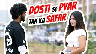 Dosti se Pyaar tak ka Safar😇 | 36 Gun mil gaya apna🤩 | Oye its Uncut |