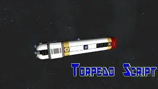 Space Engineers - AutoAimingTorpedo Script
