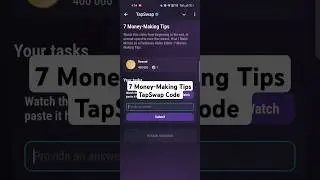 7 Money-Making Tips | Tapswap Code | How I Make Money as  Freelance Video Editor 7 Money-Making Tips