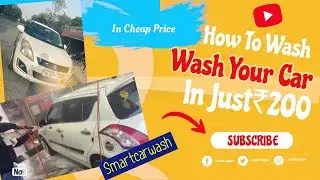How to Wash Your Car || In Just ₹200 || SmartCarWash || Cheap Price || South Delhi