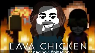 Lava Chicken | Incredibox Animation