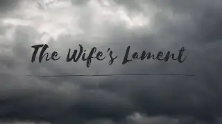 The Wife's Lament Lecture Notes