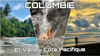 Colombie / El Valle - C&ocirc;te Pacifique 🐳 🌊 🌴