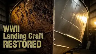 From Wreck to Wonder: WWII Sunken Landing Craft Restoration (ASMR)