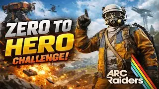 Zero To Hero Challenge in ARC RAIDERS