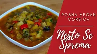 POSTIMO UKUSNO - Posna vegan ČORBA/TASTY FAST-Lean vegan soup/ПОСТИМСЯ ВКУСНО-постный веганский суп