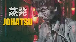 Japan's Disappeared: The Johatsu Enigma