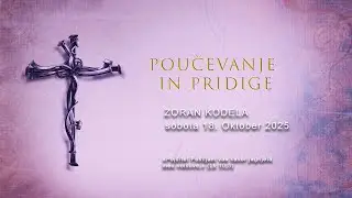 ZORAN KODELA - PRIDIGA  sobota 18. Oktober 2025