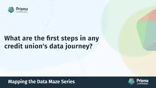 02. What are the first steps in any credit union's data journey?