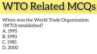 WTO Related MCQ//General Basic Questions//Gk Quiz