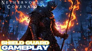Netherworld Covenant | Shield Guard Gameplay | Action Roguelike Dark Souls