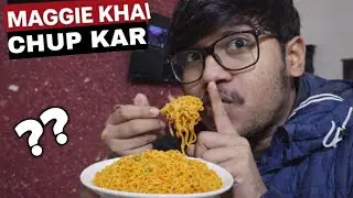 MAGGIE KHAI CHUP KAR 🍜|Kis Sa 🤔| Day 34|