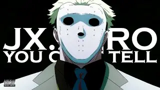 Jx.Zero - You Cant Tell