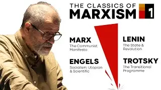 Fred Weston introduces 'The Classics of Marxism: Volume One'