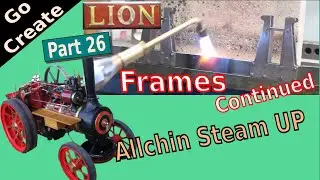 LION - Сборка локомотива, часть 26 - Рамы (продолжение) + Тяговый локомотив Allchin Steam Up.
